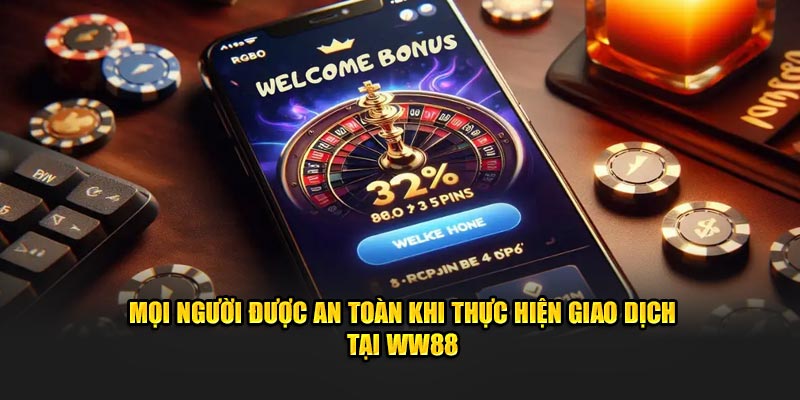 Mọi người được đảm bảo sự an toàn khi thực hiện giao dịch 